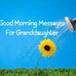 Good Morning Granddaughter