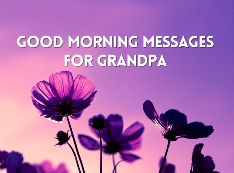 Good Morning Grandpa