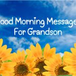 Good Morning Grandson