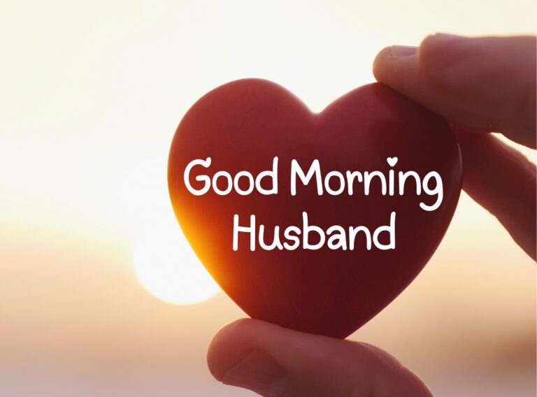 Good Morning Husband