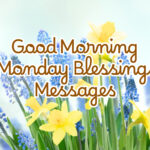 Good Morning Monday Blessings