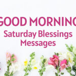 Good Morning Saturday Blessings