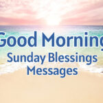 Good Morning Sunday Blessings