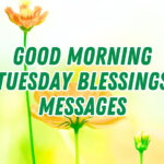 Good Morning Tuesday Blessings