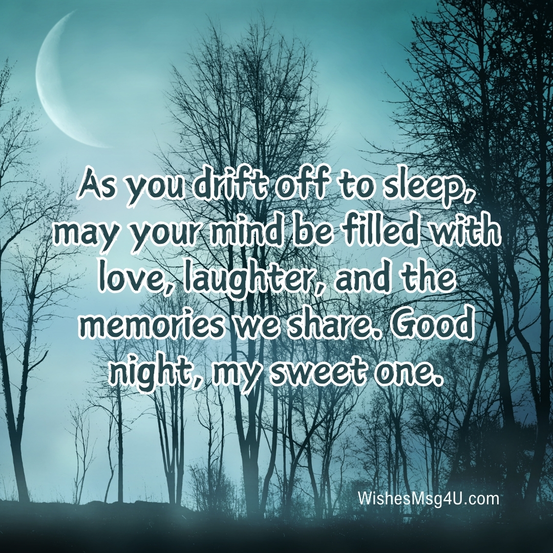 As you drift off to sleep, may your mind be filled with love, laughter, and the memories we share. Good Night Daughter-in-Law.