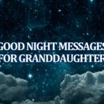 Good Night Messages For Granddaughter