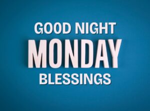 Good Night Monday Blessings