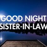 Good Night Sister-In-Law