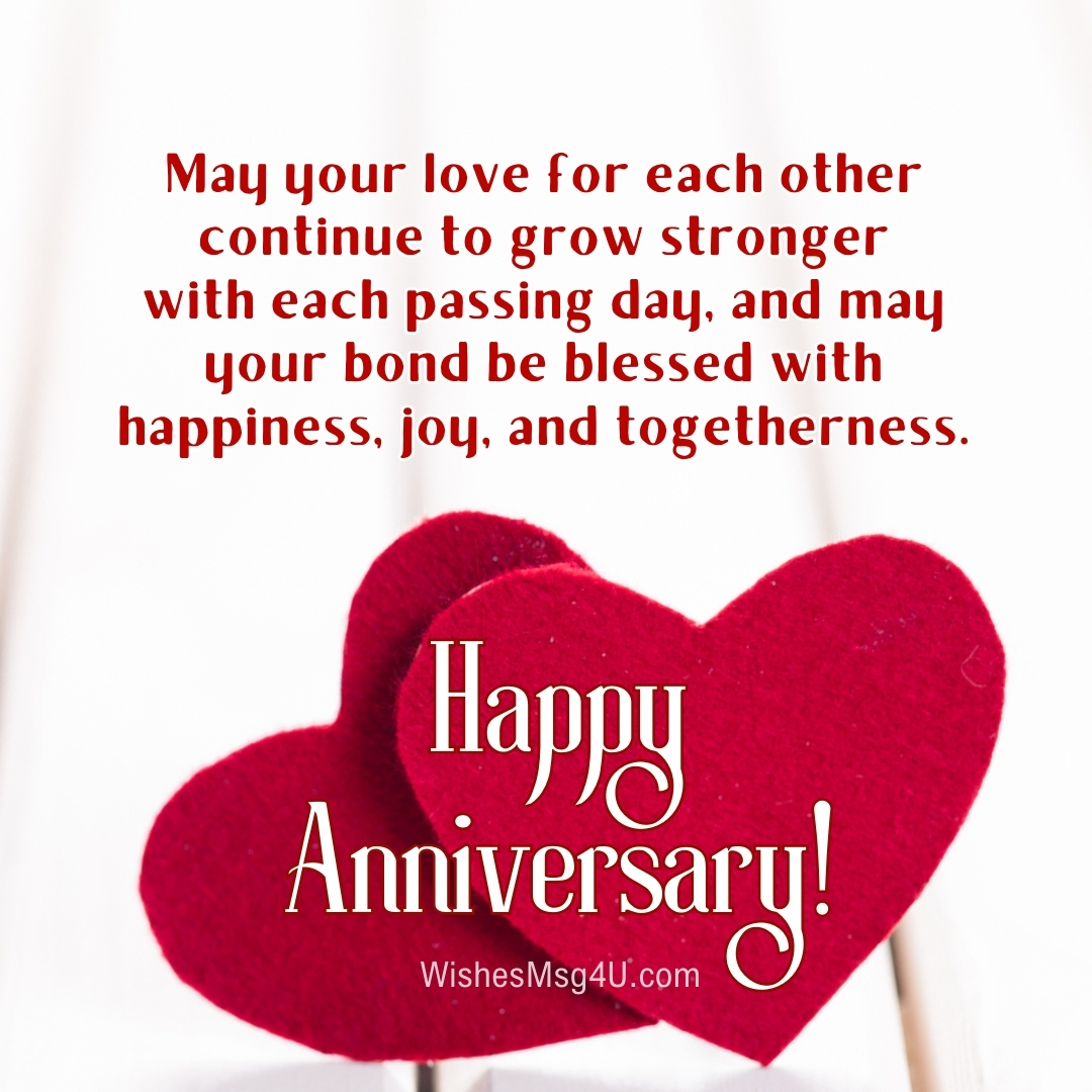 May your love for each other continue to grow stronger with each passing day, and may your bond be blessed with happiness, joy, and togetherness. Happy Anniversary Daughter.