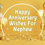 Happy Anniversary Wishes For Nephew