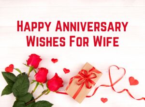 Happy Anniversary Wishes For Wife