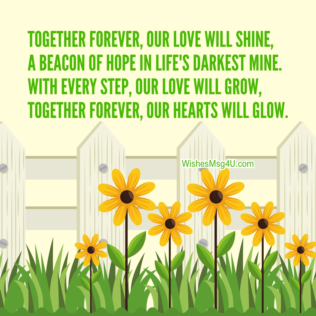 Together forever, our love will shine,
A beacon of hope in life's darkest mine. Love Poems For Couples.