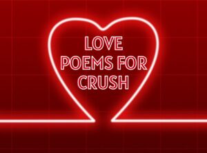 Love Poems For Crush