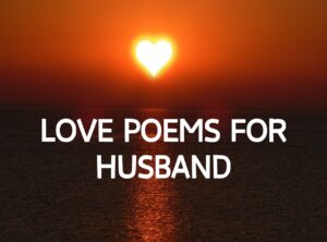 Love Poems For Husband