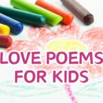 Love Poems For Kids