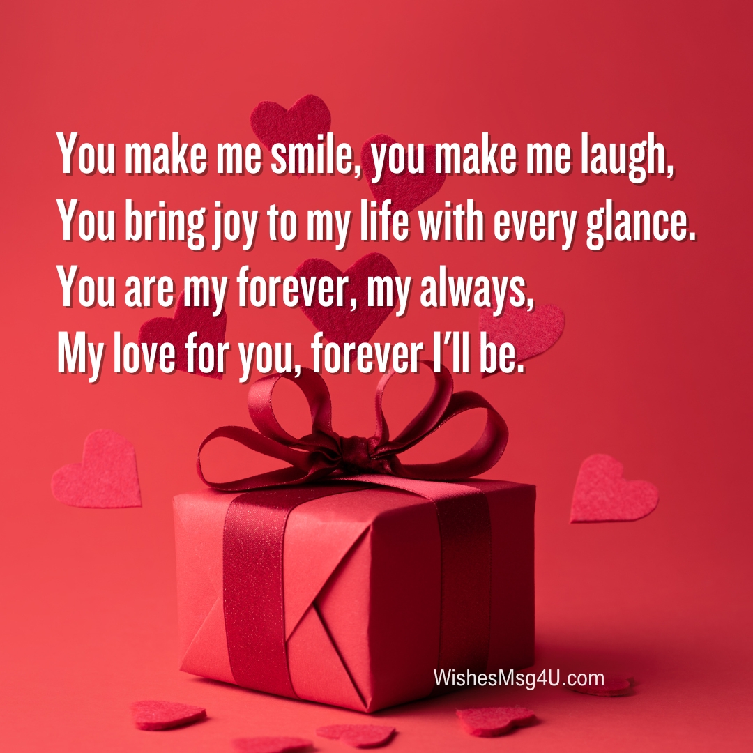 You make me smile, you make me laugh, You bring joy to my life with every glance Love Poems For Wife.