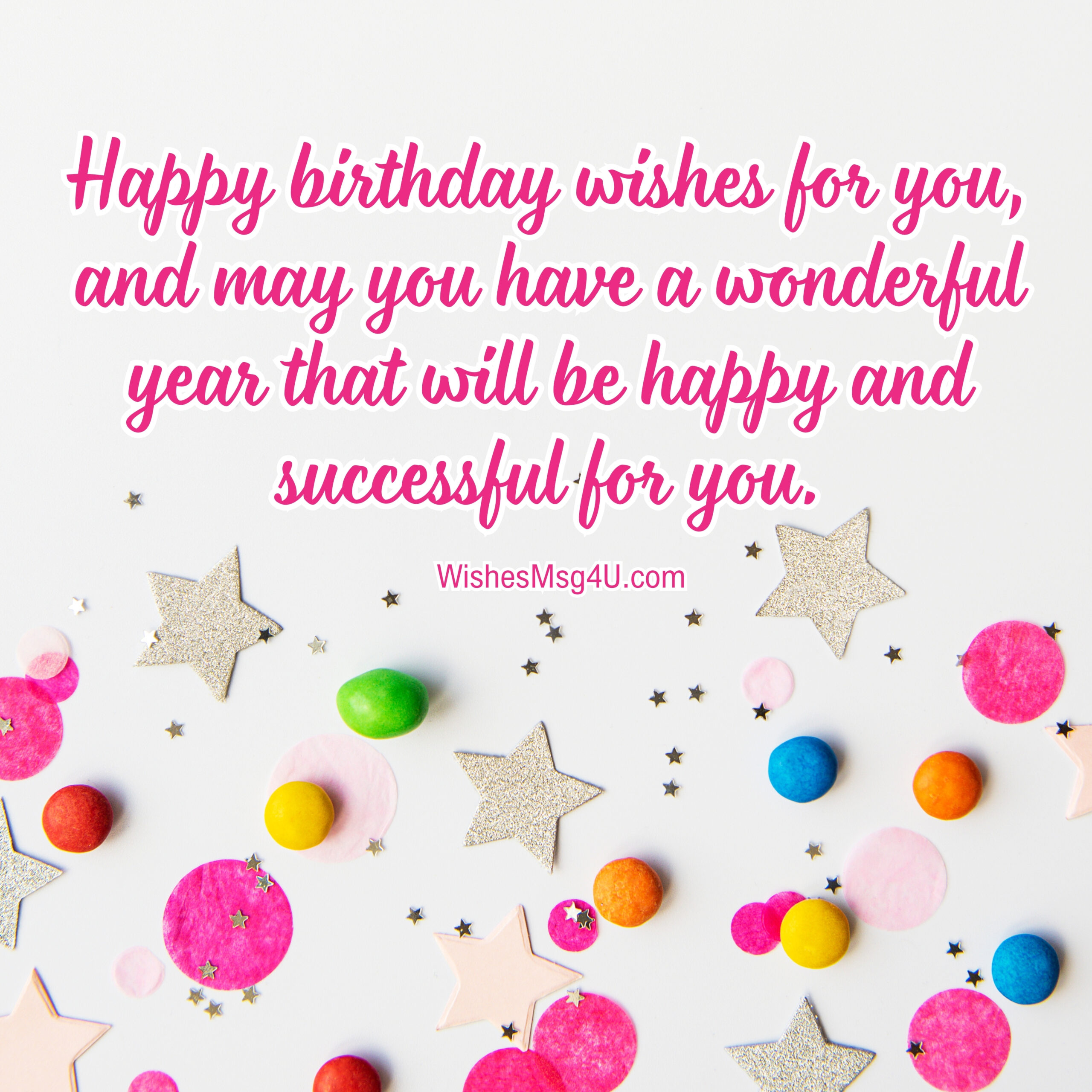 Happy birthday wishes for you, and may you have a wonderful year that will be happy and successful for you. Happy Birthday Little Sister.